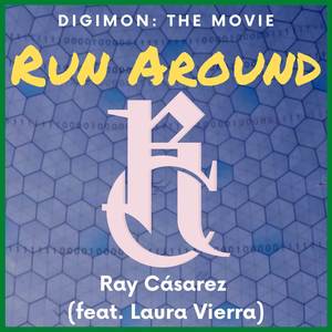 Run Around (From "Digimon: The Movie")