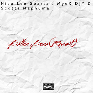 Bathin Bona (Revisit|Explicit)