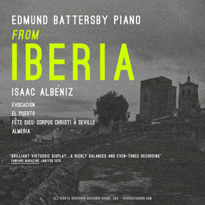 From Iberia: Isaac Albeniz