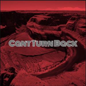 Can't Turn Back (Explicit)