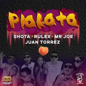 Plakata (feat. Mc.Shota, Rulex, Mr.Joe & Juan Torrez)