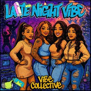 Late Night Vibe