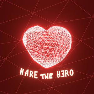 Hare the Hero - Pursuit of Love