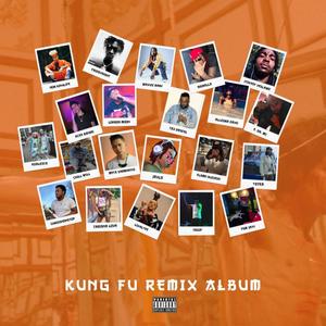 Kung Fu Remix Compilation (Explicit)