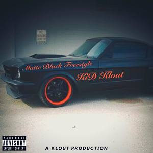 Matte Black Freestyle (Explicit)