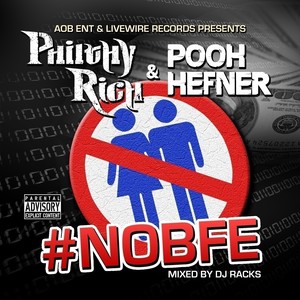 AOB Ent and Livewire Records Present: #NOBFE (Explicit)