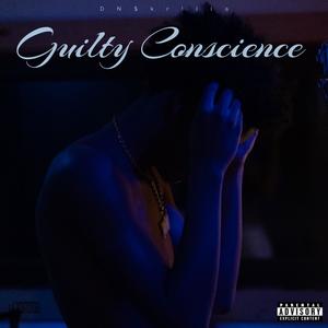 Guilty Conscience (Explicit)