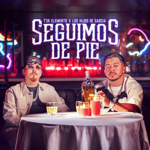 Seguimos De Pie (Explicit)