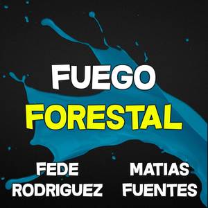 Fuego Forestal Guaracha