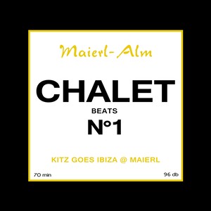 Chalet N°1 (Maierl Alm) Mix By HP.Hoeger (Continuous DJ Mix)