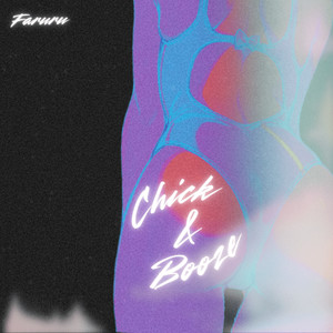 Chick & Booze (Explicit)