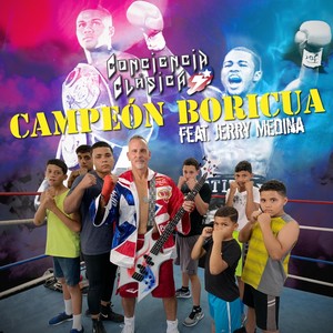 Campeón Boricua(feat. Jerry Medina)