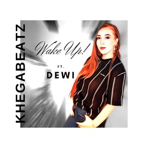 Wake Up! (Explicit)