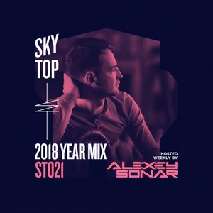SkyTop 2018 Year Mix (Continuous DJ Mix)