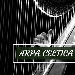 Arpa Celtica - Sottofondo Dolce per Massaggi, Yoga, Meditazione, Reiki, Musica Arpa