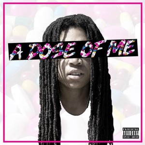 A Dose of Me (Explicit)