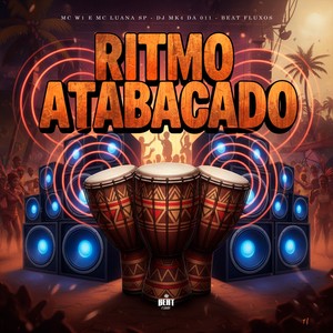 Ritmo Atabacado (Explicit)