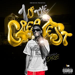 1 of the Greatest (feat. Stunna Dre) [Explicit]