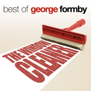 The Window Cleaner - Best of George Formby