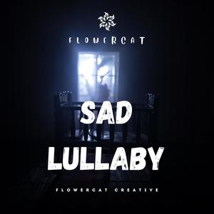 Sad Lullaby