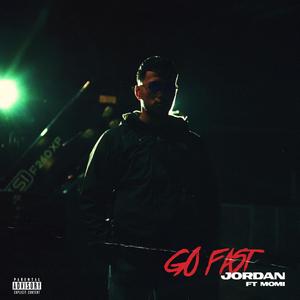 Go fast (feat. Momi) [Explicit]