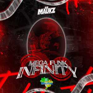 Mega Funk Infinity (Explicit)