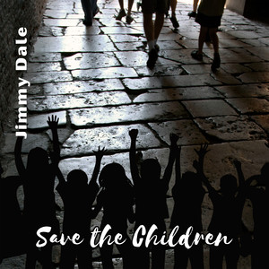 Jimmy Dale - Save the Children (Radio)