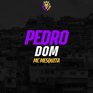 Pedro Dom (Explicit)