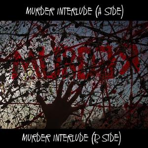 Murder Interlude (Explicit)