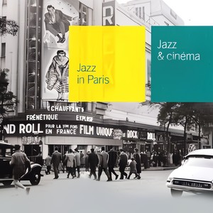 Jazz Et Cinema Volume 3