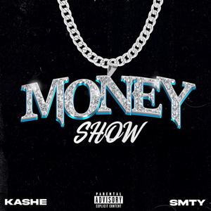 Money Show (feat. Smty) [Explicit]