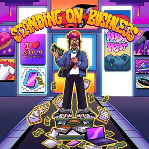 Standing On Business (Explicit)