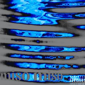 miso miso (Explicit)