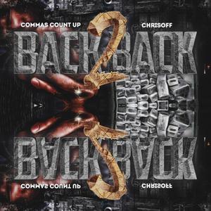 BACK TO BACK(feat. CHRISOFF) (Explicit)