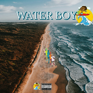 Water Boy (Explicit)