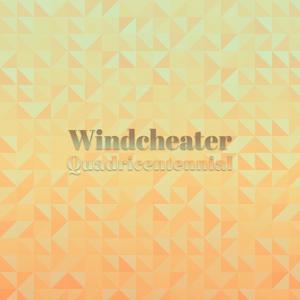 Windcheater Quadricentennial