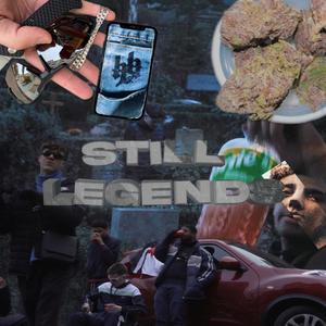 Still Legends (feat. b45telmeister) [Explicit]