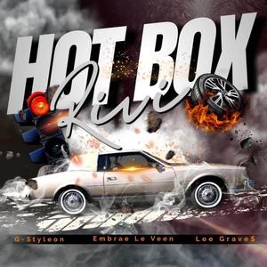 Hot Box Rivi (feat. Embrae Le Veen & Lee Grave$) (Explicit)