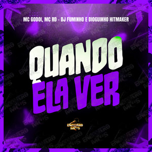 Quando Ela Ver (Explicit)