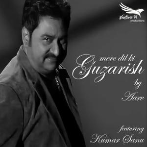 Mere Dil Ki Guzarish(feat. Kumar Sanu)