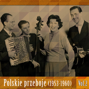 Polskie przeboje (1953-1960) , Vol.2