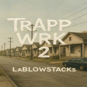 TrappWrk 2 (Explicit)