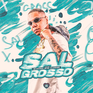 Sal Grosso (Explicit)