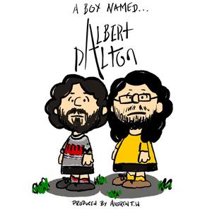 A Boy Named Albert Dalton (Explicit)