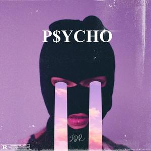 Psycho (feat. Seken & Facu Valiente) [Explicit]