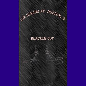 Blackin Out (Explicit)