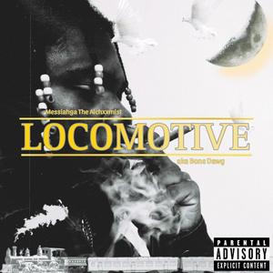 Locomotive (Explicit)