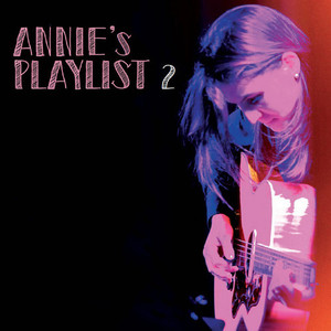 Annie's Playlist 2