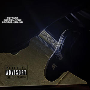 ROGUE (feat. Hopout.Krakka & 2grimey.rage) (Explicit)