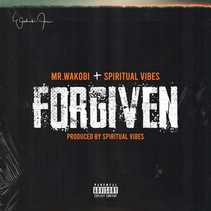 Forgiven (Explicit)